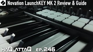 Novation LaunchKEY MK 2 USB MIDI Keyboard for iPad │ Review, Guide & Tutorial - haQ attaQ 246 screenshot 4