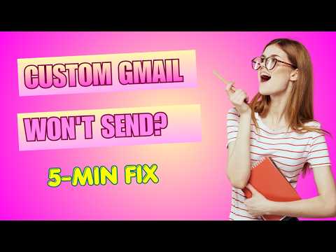 Gmail Not Sending Emails? Fix Custom Domain SMTP Error