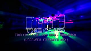 Taio Cruz feat. Flo Rida - Hangover (Hardwell Extended Mix)