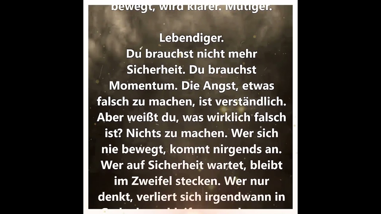 Tagesreport und Weisheit des Lebens I Denken lähmt  Handeln befreit