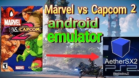 Marvel Vs capcom 2 android emulator aetherSX2