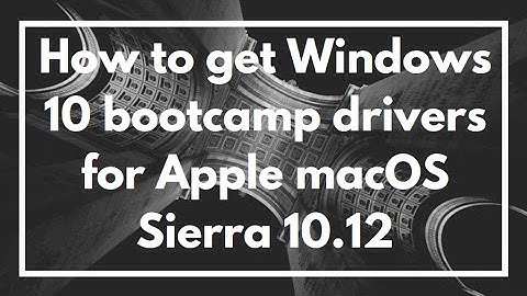 How to get the Windows 10 Bootcamp drivers for Apple macOS Sierra 10.12 | VIDEO TUTORIAL GUIDE