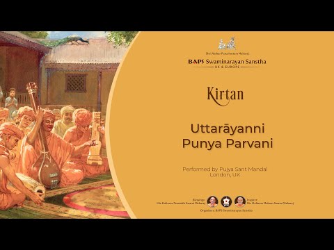 KIRTAN: Uttarāyanni Punya Parvani