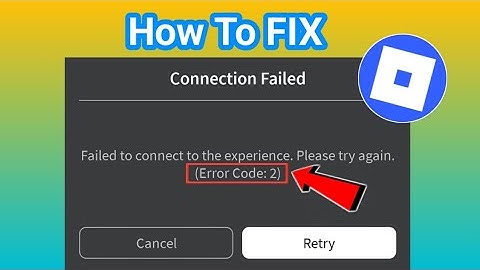 How to Fix Roblox Error Code 2 Mobile (Under 1 Minute!) | Roblox Failed to Connect to Experience