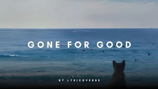 Gone For Good Lyrics Verse Official Lyric Video Emotional Love Song