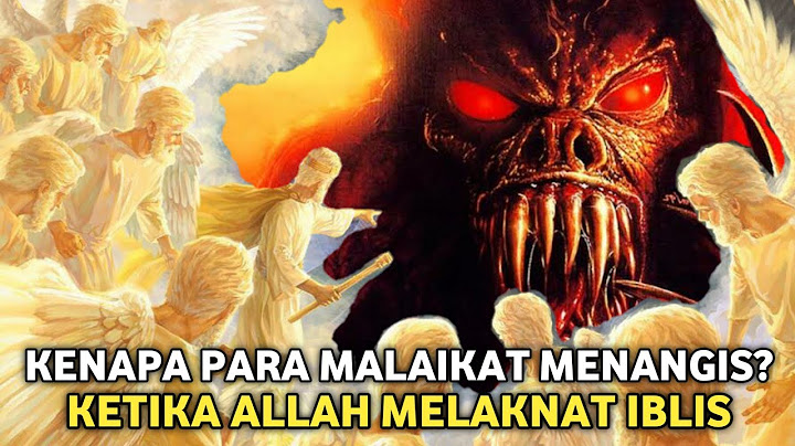 Seluruh Malaikat Menangis, Ketika Allah Laknat Iblis. Padahal..