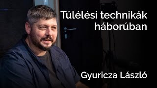 Hogyan éljünk túl egy ukrán háborúhoz hasonló kataklizmát? - Gyuricza László