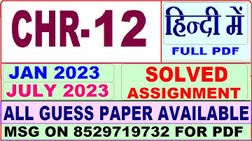 CHR 12 solved assignment 2023 in hindi  / chr 12 solved assignment july 2023 / ignou chr chr 12 2023