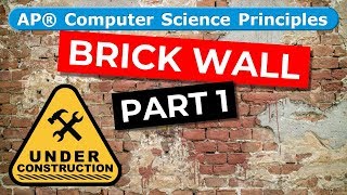 Bjc Unit 2 Lab 4 Page 3 Part 1 Brick Wall