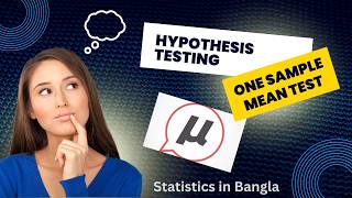 Hypothesis testing (Statistics): One sample mean test in Bangla (Agri 8th Batch)