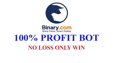 BINARY BOT | 100% PROFIT | NO LOSS 2020 | BINARY.COM