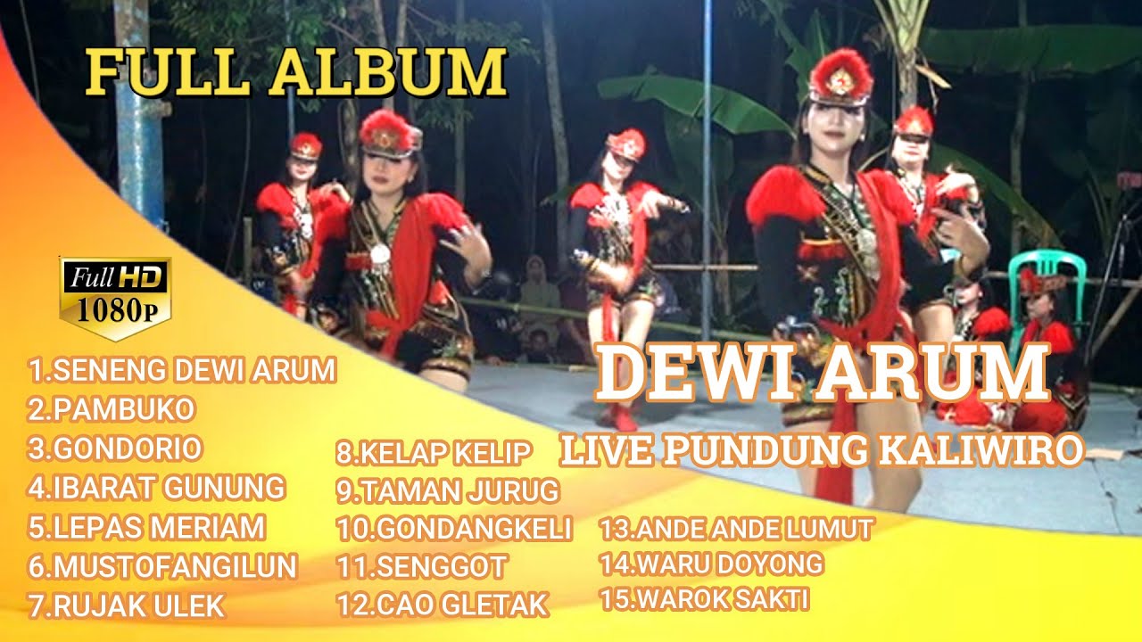 DOLALAK DEWI  ARUM FULL ALBUM LIVE MALAM DI PUNDUNG KALIWIRO WONOSOBO-DEWI ARUM TERBARU FULL PENTAS