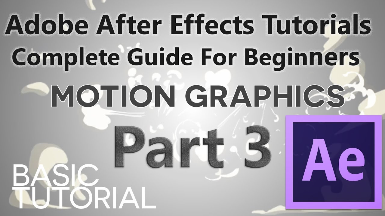 After Effects Complete Course (part 3) – Motion Graphics for Beginners ...