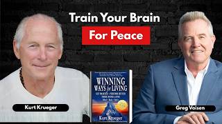 Winning Ways for Living: Get Smarter ~ Perform Better | Kurt Krueger | Ep1324