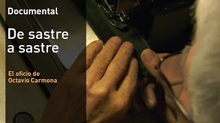 Documental: De sastre a sastre - YouTube