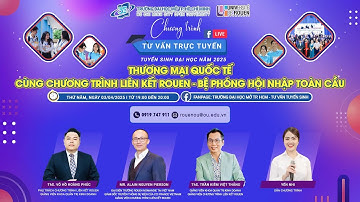 LIVESTREAM TVTS 2025 - HỌC THƯƠNG MẠI QUỐC TẾ CÙNG CTLK ROUEN – BỆ PHÓNG HỘI NHẬP TOÀN CẦU