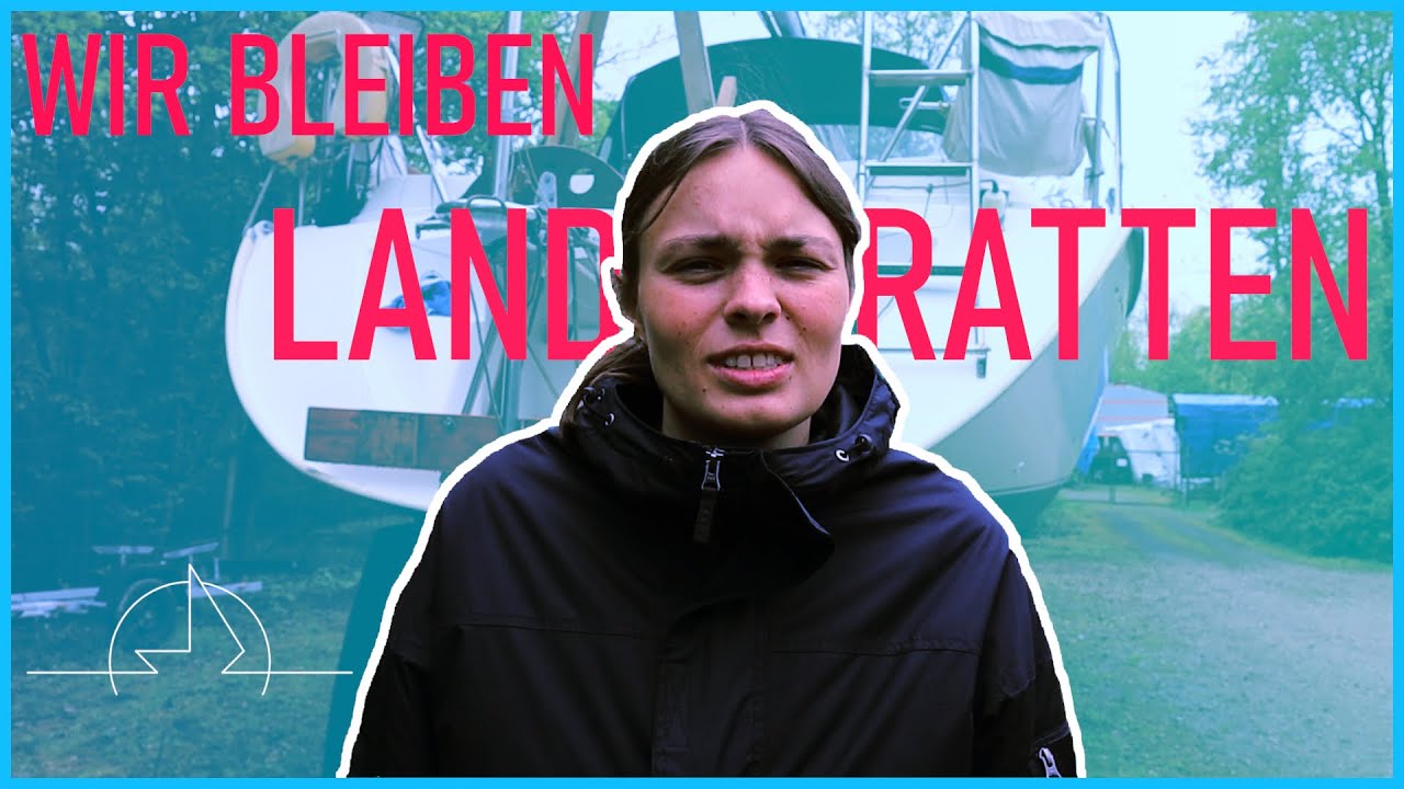 Boot kann nicht ins Wasser | Fällt die Reise aus ? | Boatwork | annaundmalin segeln #20