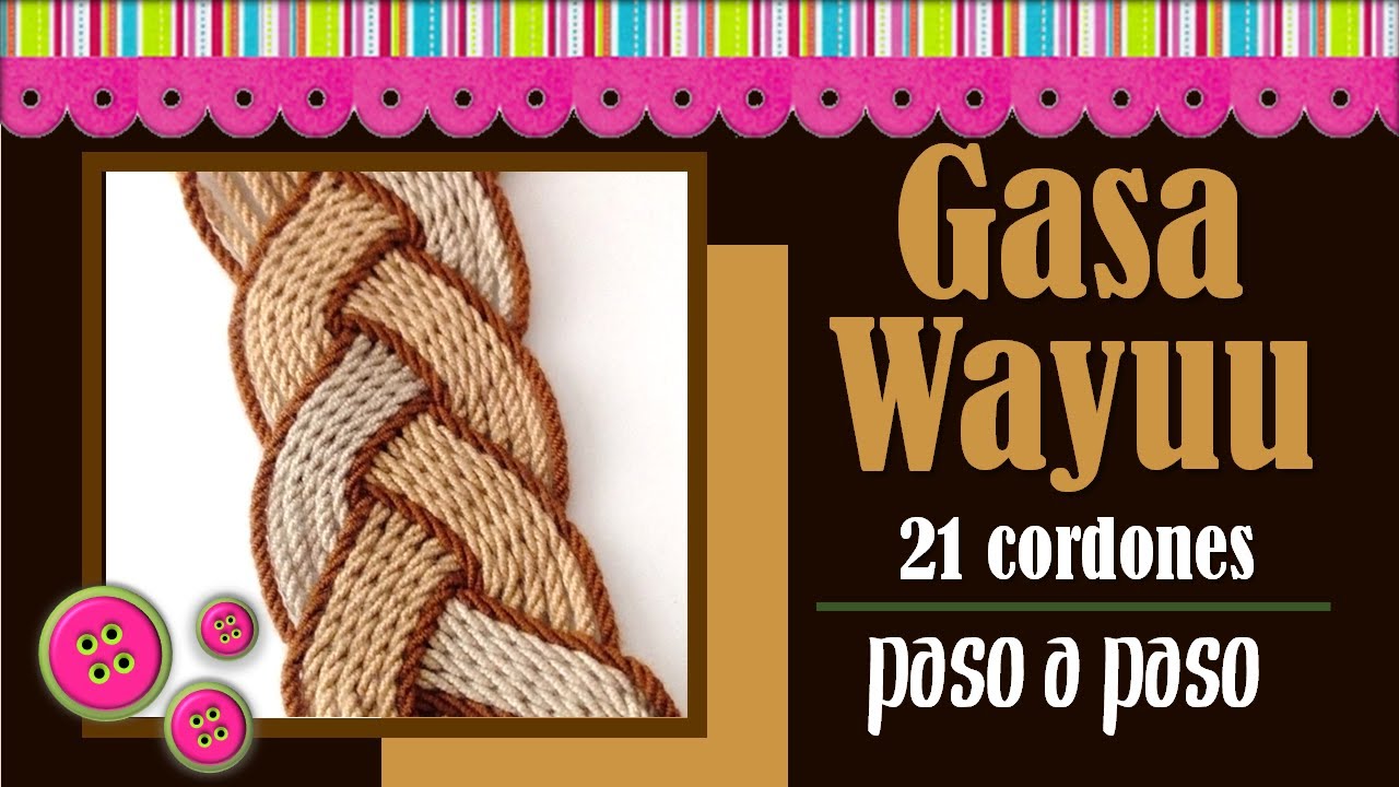 ✨✨Gasa Wayuu paso a paso  21 cordones Ply Split✨✨