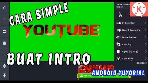 Cara Buat Intro Youtube  Di KINEMASTER Cuman Dengan Partikel || TUTORIAL PEMULA