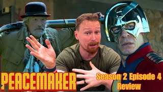 PEACEMAKER -  Season 2 Ep 4 - SPOILER REVIEW