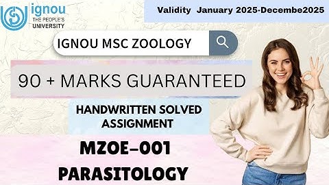 IGNOU MSC ZOOLOGY  MZOE-001 PARASITOLOGY ASSIGNMENT || GET 90+ MARKS
