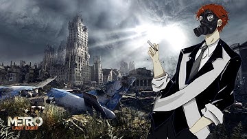 Metro Last Light Part 1 - Finding the last dark one