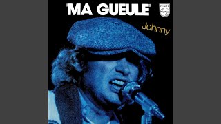 Vignette de la vidéo "Johnny Hallyday - Ma Gueule (Version Studio) [Audio HQ]"