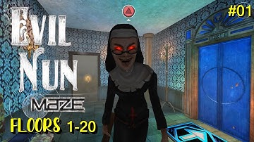 Evil Nun Maze Floors 1-20 Playthrough Gameplay Part1 (IOS & Android Horror Game)