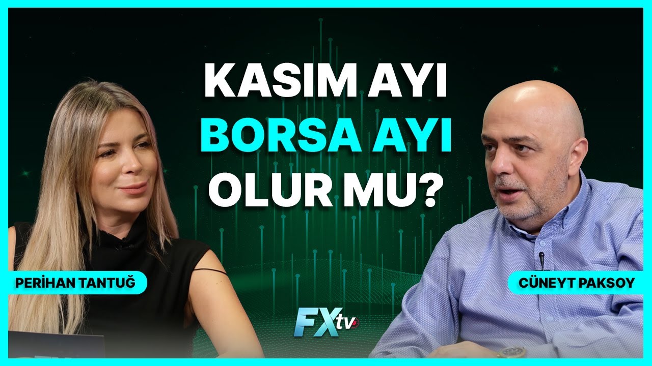 Kasım Ayı Borsa Ayı Olur Mu? | Cüneyt Paksoy’la Tamamen Duygusal | Perihan Tantuğ