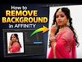 How to Remove Background in Affinity Photo Like a Pro (Beginner Friendly)