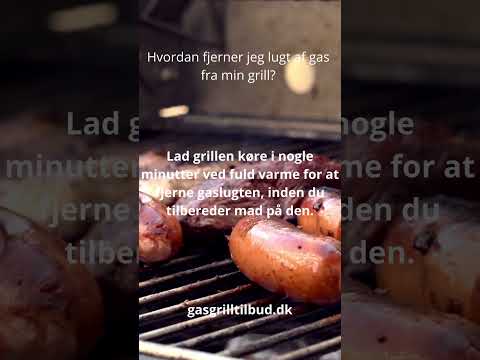 Hvordan fjerner jeg lugt af gas fra min grill     24