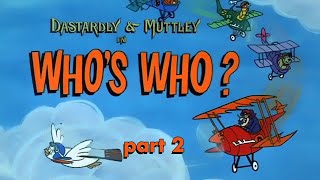 Ep 23 Part 2 Eng | Dastardly & Muttley in their Flying Machines