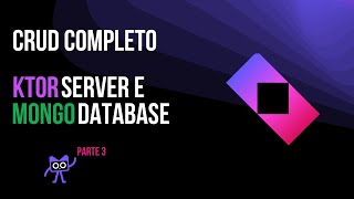 CRUD com Ktor - Parte 3 - O que vamos Construir e ajustando o Projeto