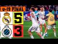 REAL MADRID 5 3 CLUB BRUGGE Resumen FINAL UEFA Young League 2026 