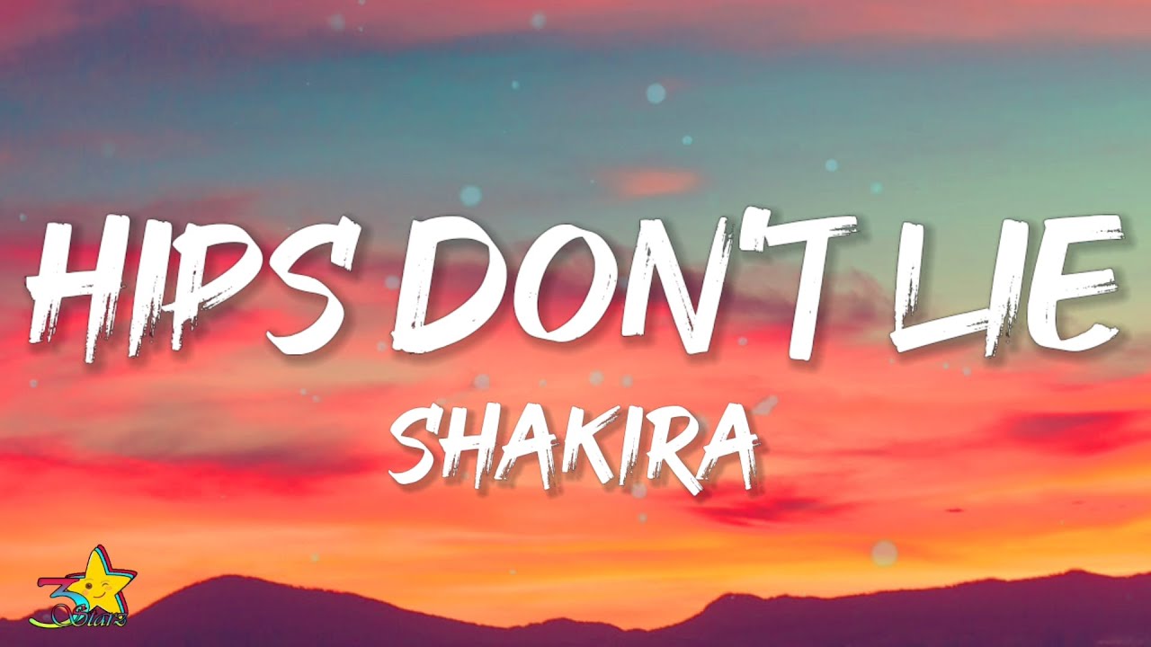 ⁣Shakira - Hips Don't Lie (Lyrics) feat. Wycleaf Jean