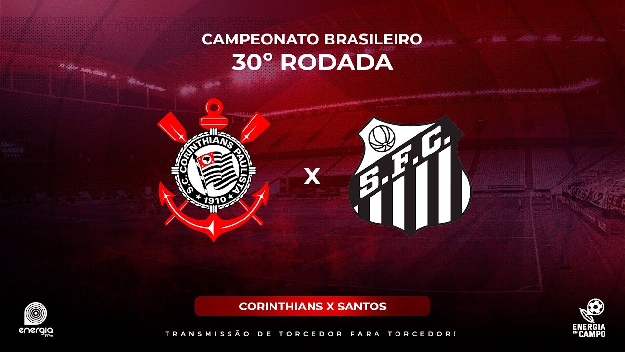 Corinthians x Santos ao vivo: onde assistir ao jogo do Brasileirão online