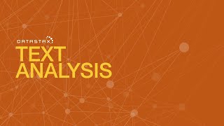 DS310.15 Text Analysis | DataStax Enterprise 6 Search