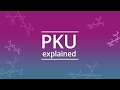 Pku explained