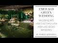Aria Las Vegas | Luxe Emerald Green Wedding BTS Video by Andrea Eppolito