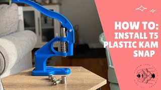 How To Install T5 Plastic Snaps Kam Snaps