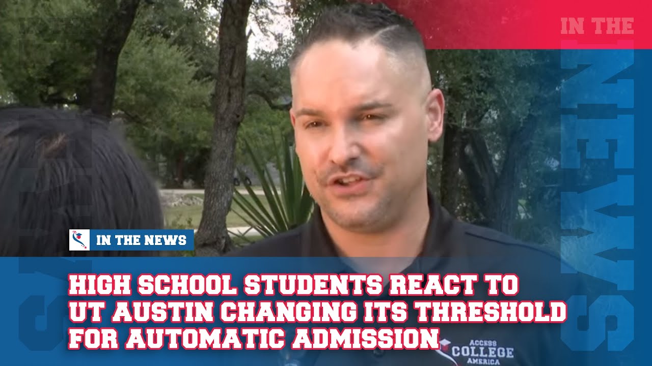 ACA In The News High Schoolers React To UT Austin Changing Its aca-in-the-news-high-schoolers-react-to-ut-austin-changing-its