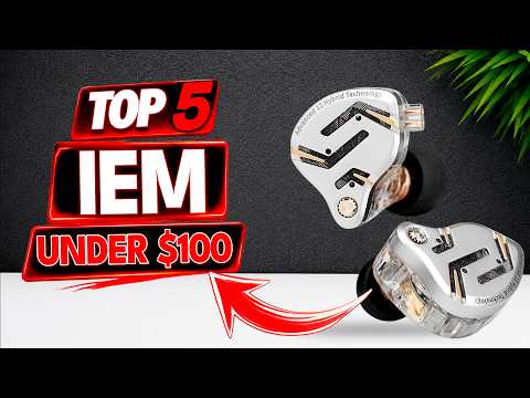 🔥 Top 5 Best IEM Earphones Under $100 on Amazon [2026] ✅ Budget HiFi Picks for Music & Gaming