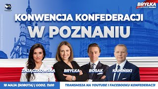 Konwencja Konfederacji w Poznaniu! #NaŻywo