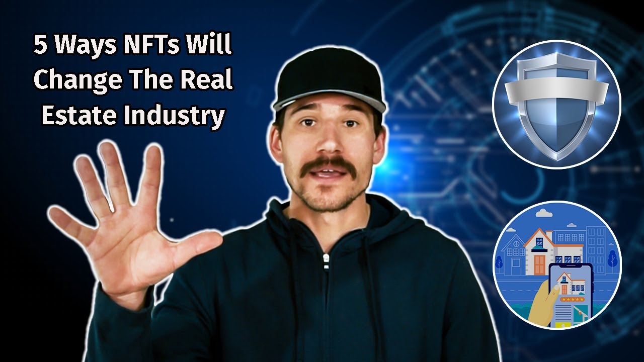 How will NFTs change the REAL ESTATE industry?!
