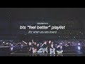 bts feel better mix // playlist to cheer you up, brighten your day, etc.