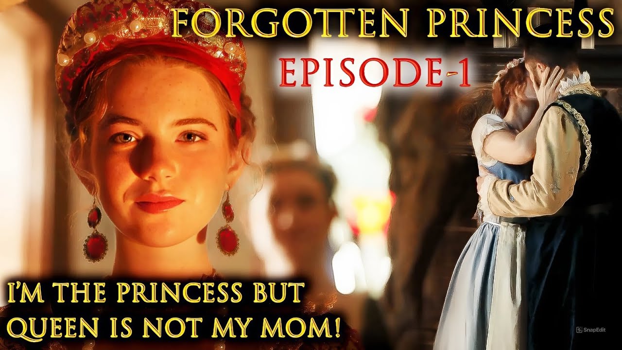 I'm The Princess But My Mom is Not The Queen | The Forgotten Princess