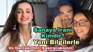 Sanaya Irani Kimdir?  Yeni Bilgiler Ve Gerçek Dinine Şaşıracaksınız? Resimi