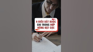 9 Điều Bắt Buộc Ghi Trong Hợp Đồng Đặt Cọc #duycuonginvest #batdongsan