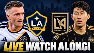 LAFC vs LA Galaxy El Trafico Live Watch Along | 2026 MLS Season
