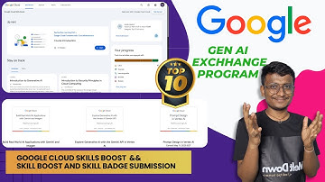 How to Earn 540 Points in Gen AI Exchange Program | Google Cloud Skill Badge & Blog Guide